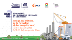 Rencontres de l'Excellence Nucléaire en Normandie : 1re édition du Village des métiers