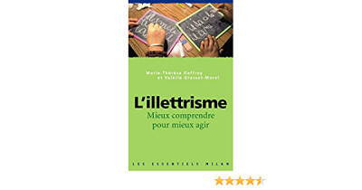 L'illettrisme : mieux comprendre pour mieux agir