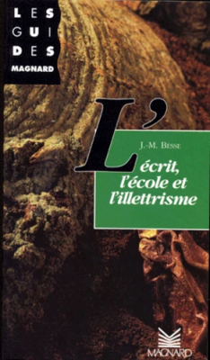 L'écrit, l'école et l'illettrisme