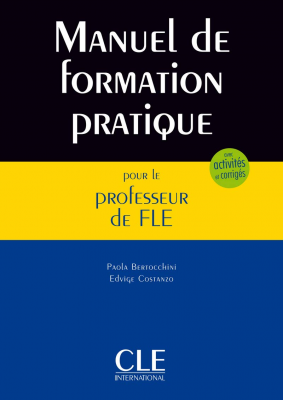 Manuel de formation pratique pour le professeur de FLE