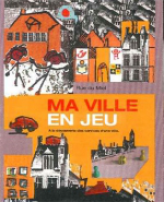 Ma ville en jeu : à la découverte des services d'une ville