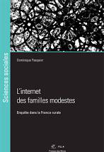 L'Internet des familles modestes : enquête dans la France rurale