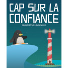 Cap sur la confiance