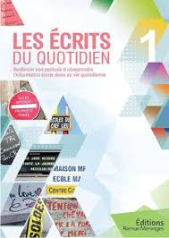Les écrits du quotidien 1