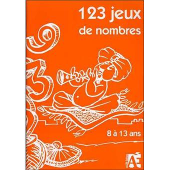 123 jeux de nombres pour les enfants de 8 à 13 ans