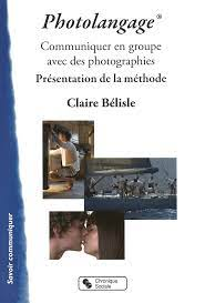 Photolangage : communiquer en groupe avec des photographies - présentation de la méthode