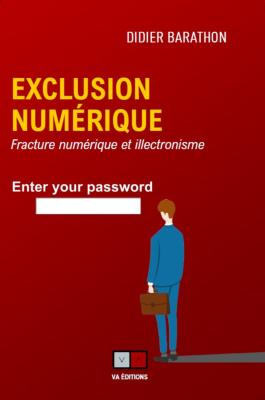 Exclusion numérique : fracture numérique et illectronisme