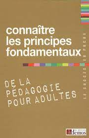 Connaître les principes fondamentaux de la pédagogie pour adultes