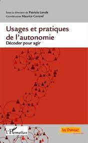 Usages et pratiques de l'autonomie : décoder pour agir