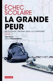 Echec scolaire : la grande peur