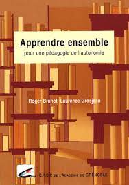 Apprendre ensemble : pour une pédagogie de l'autonomie