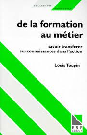 De la formation au métier : savoir transférer ses connaissances dans l'action