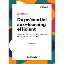 Du présentiel au e-learning efficient : comment développer une formation professionnelle à distance