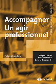 Accompagner un agir professionnel