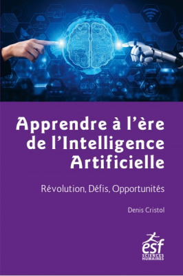 Apprendre à l'ère de l'Intelligence Artificielle : révolution, défis, opportunités