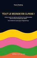 Tout le monde en classe ! La mise en place des approches plurielles et de la différenciation dans les classes de langues pour adultes. Et la création d'un espace joyeux d'apprentissage