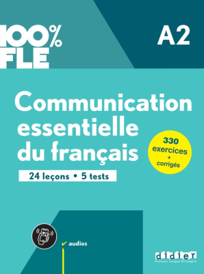 A2 - 100% FLE - Communication essentielle du français