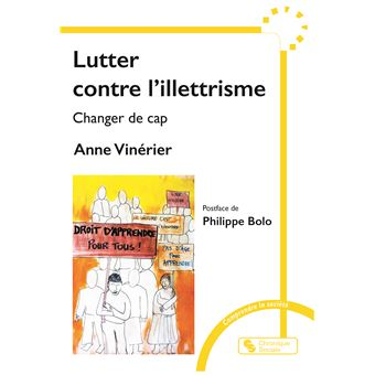 Lutter contre l'illettrisme - Changer de cap