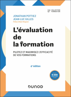 L'&eacute;valuation de la formation : pilotez et maximisez l'efficacit&eacute; de vos formations