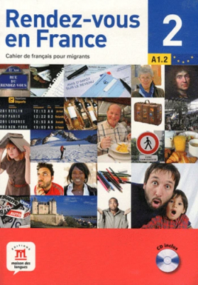 A1 - Rendez-vous en France - Cahier de français pour migrants - A1.2 - n°2