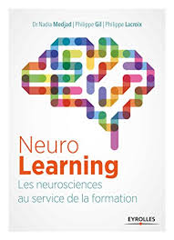 Neuro Learning : les neurosciences au service de la formation