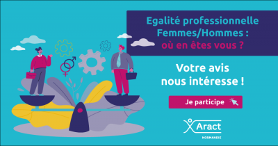 Égalité professionnelle : l'Aract Normandie lance une consultation
